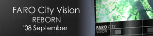 FARO City Vision REBORN '08 September